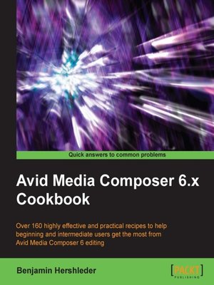 cover image of Avid Media Composer 6.x Cookbook